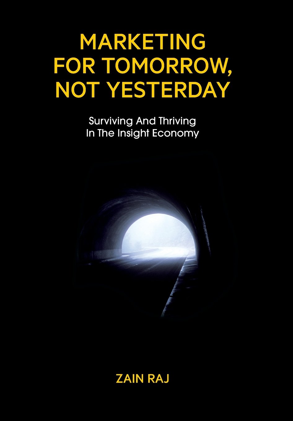 Marketing For Tomorrow, Not Yesterday,Used