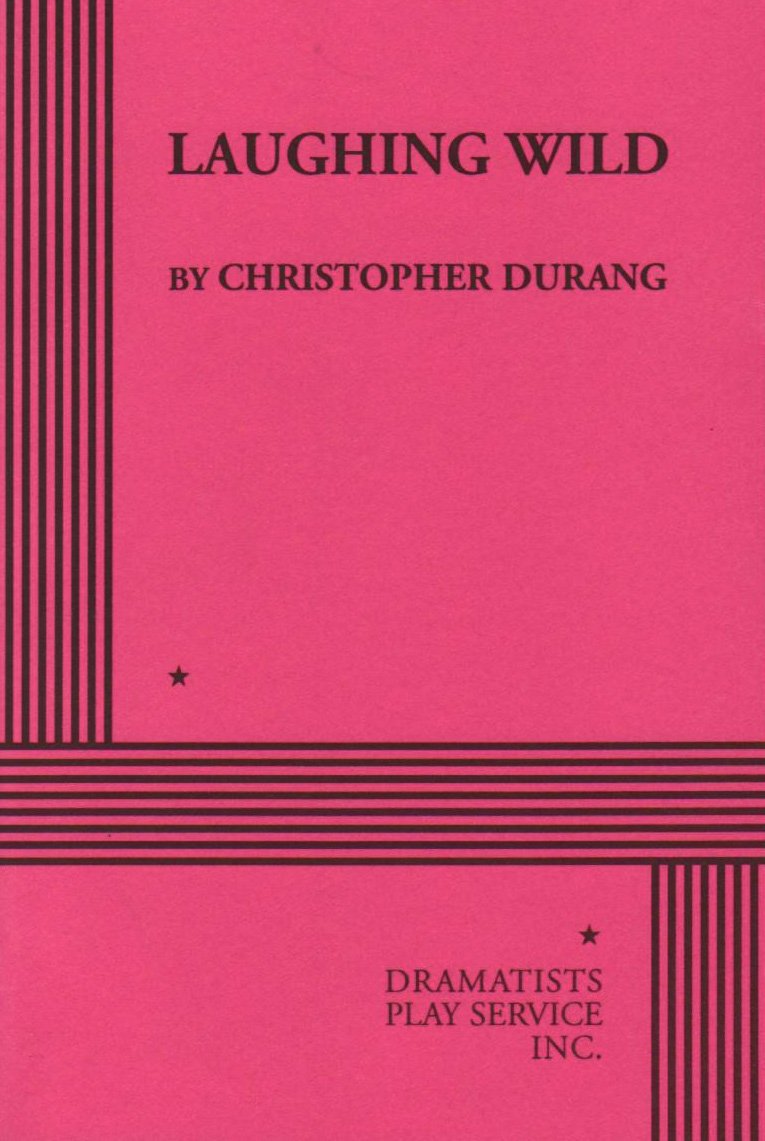 Laughing Wild (Acting Edition For Theater Productions),Used