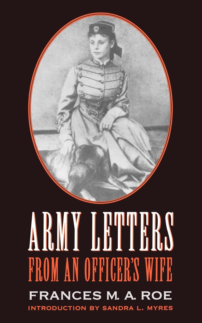 Army Letters From An Officer'S Wife, 18711888,New