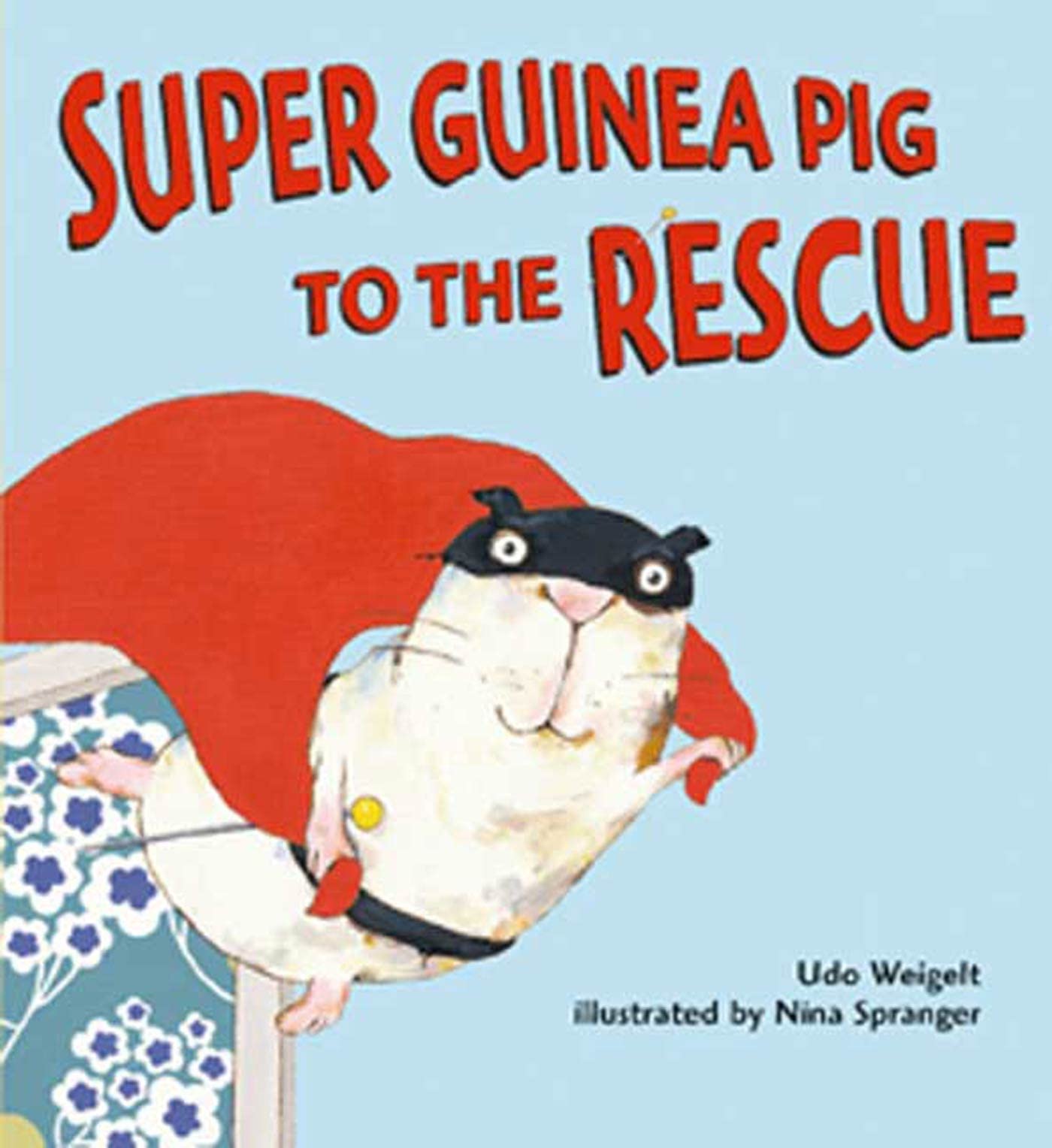 Super Guinea Pig to the Rescue,Used