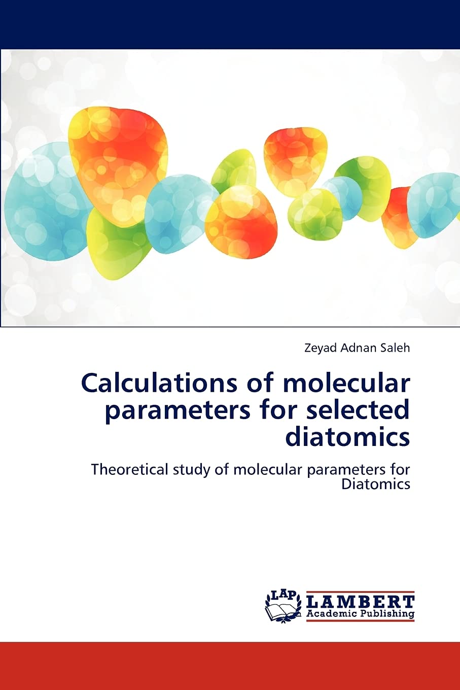 Calculations of molecular parameters for selected diatomics: Theoretical study of molecular parameters for Diatomics,Used