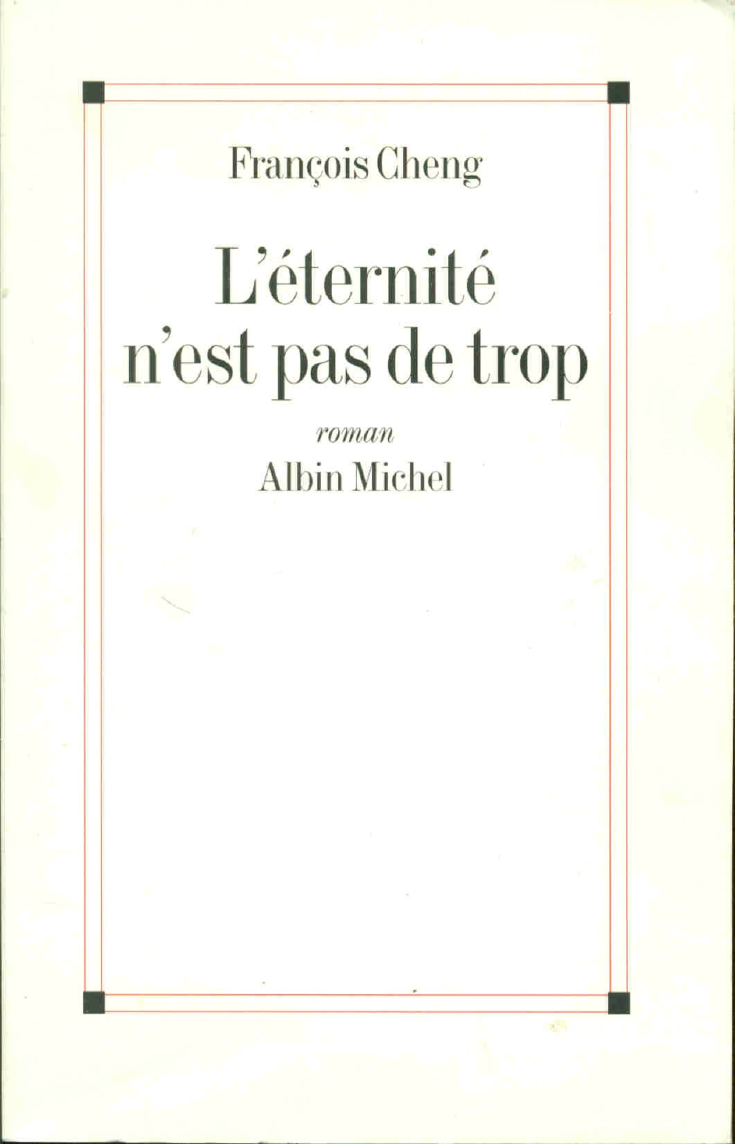 Eternite N'Est Pas de Trop (L') (Romans, Nouvelles, Recits (Domaine Francais)),Used