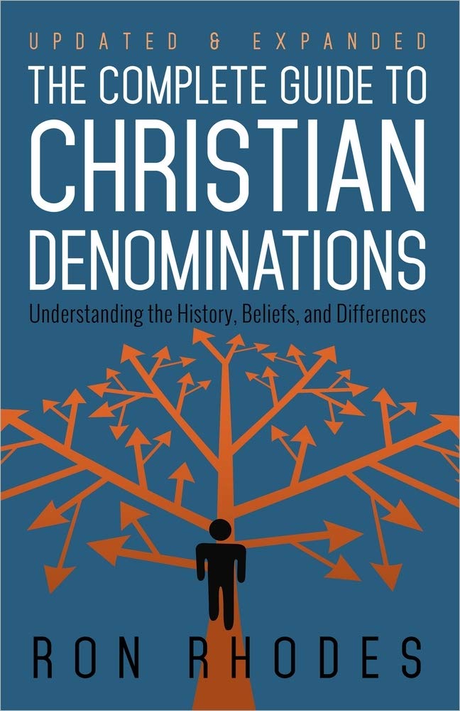 The Complete Guide To Christian Denominations: Understanding The History, Beliefs, And Differences,Used