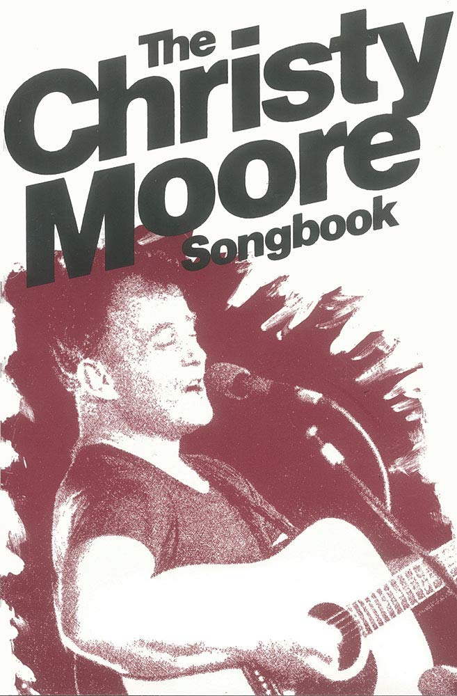 The Christy Moore Songbook,New