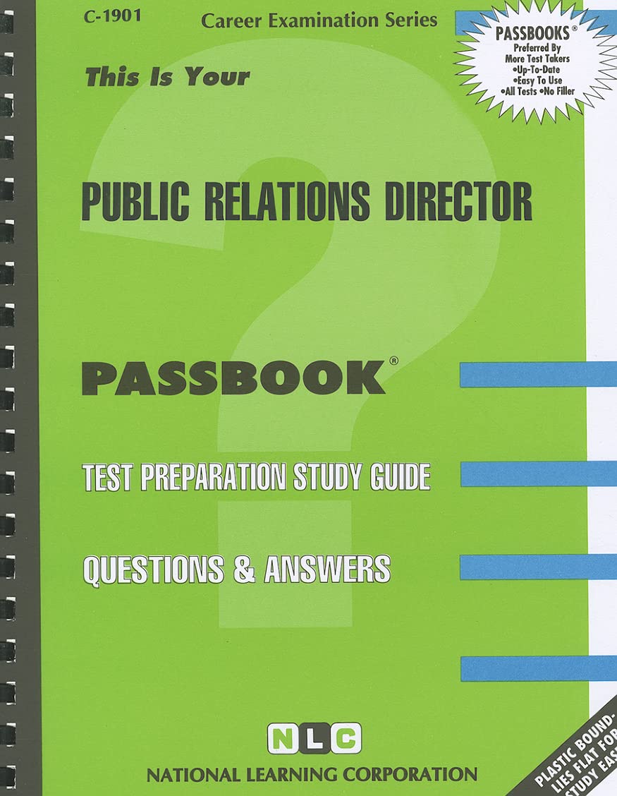 Public Relations Director(Passbooks) (Career Examination Series),New