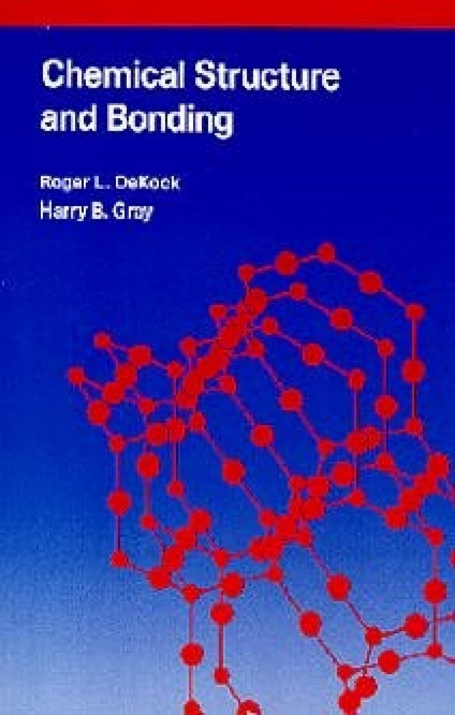 Chemical Structure and Bonding,New