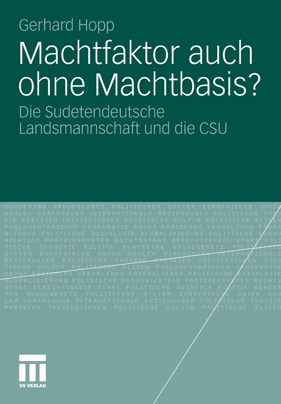 Machtfaktor auch ohne Machtbasis?: Die Sudetendeutsche Landsmannschaft und die CSU (German Edition),Used