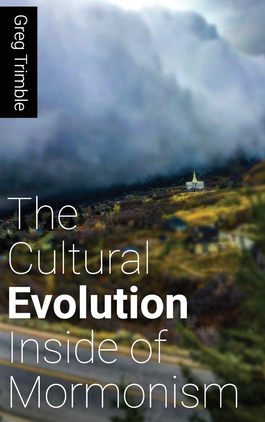 The Cultural Evolution Inside of Mormonism,Used