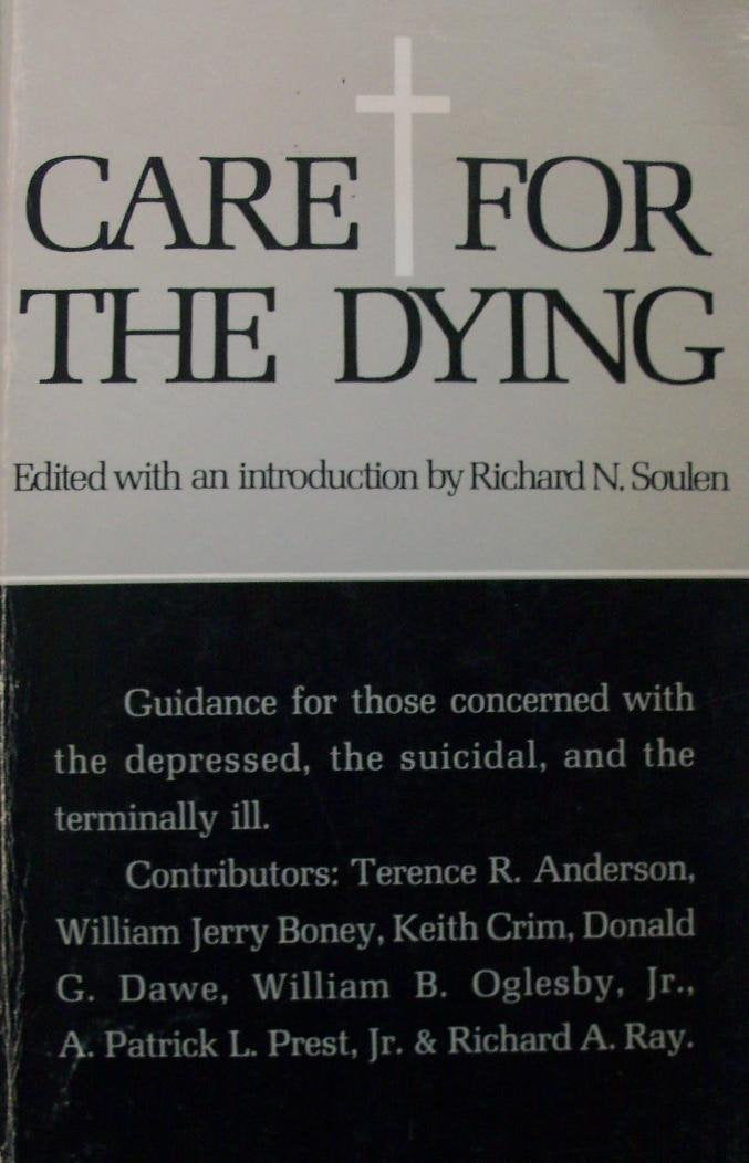 Care for the Dying: Resources of Theology,Used