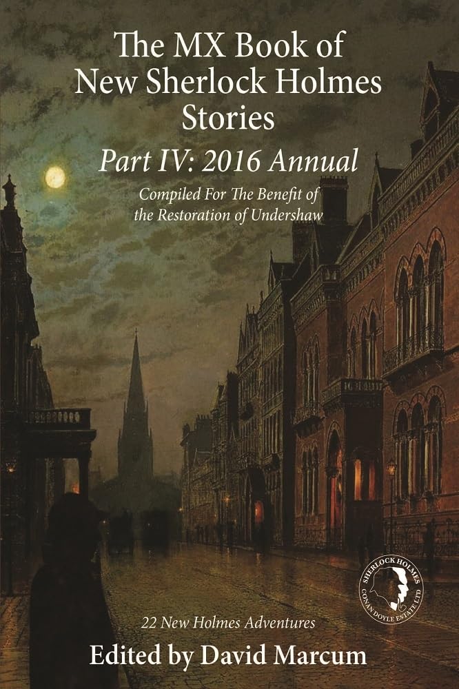 The MX Book of New Sherlock Holmes Stories Part IV: 2016 Annual,Used