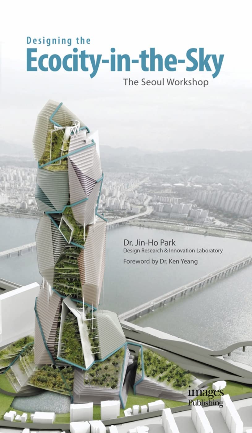 Designing the EcocityintheSky: The Seoul Workshop,Used