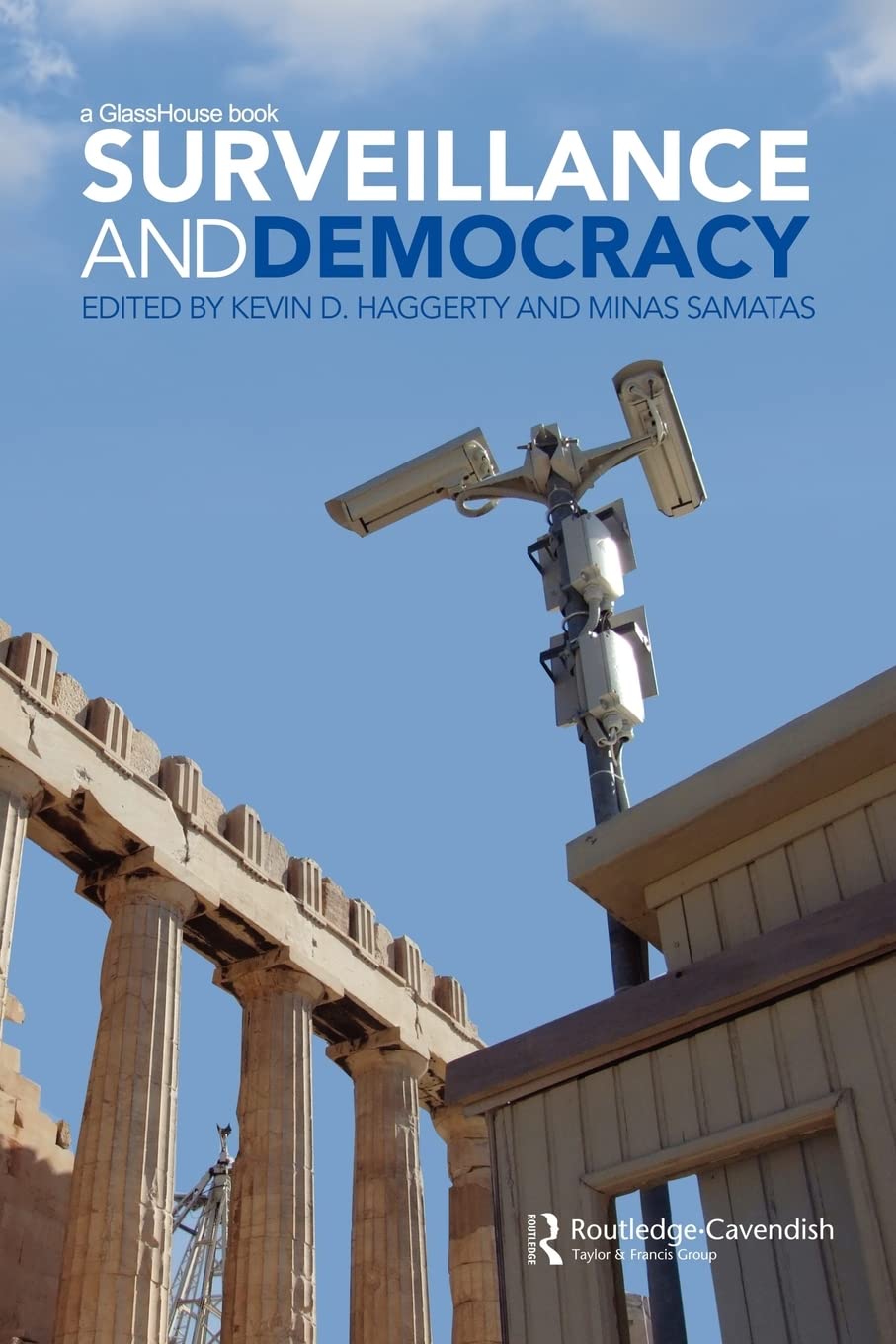 Surveillance and Democracy (Glasshouse Book),Used