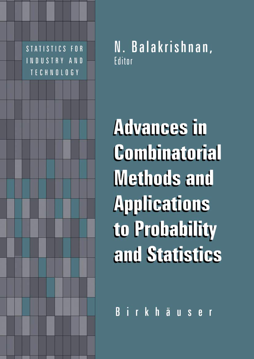 Advances in Combinatorial Methods and Applications to Probability and Statistics (Statistics for Industry and Technology),Used