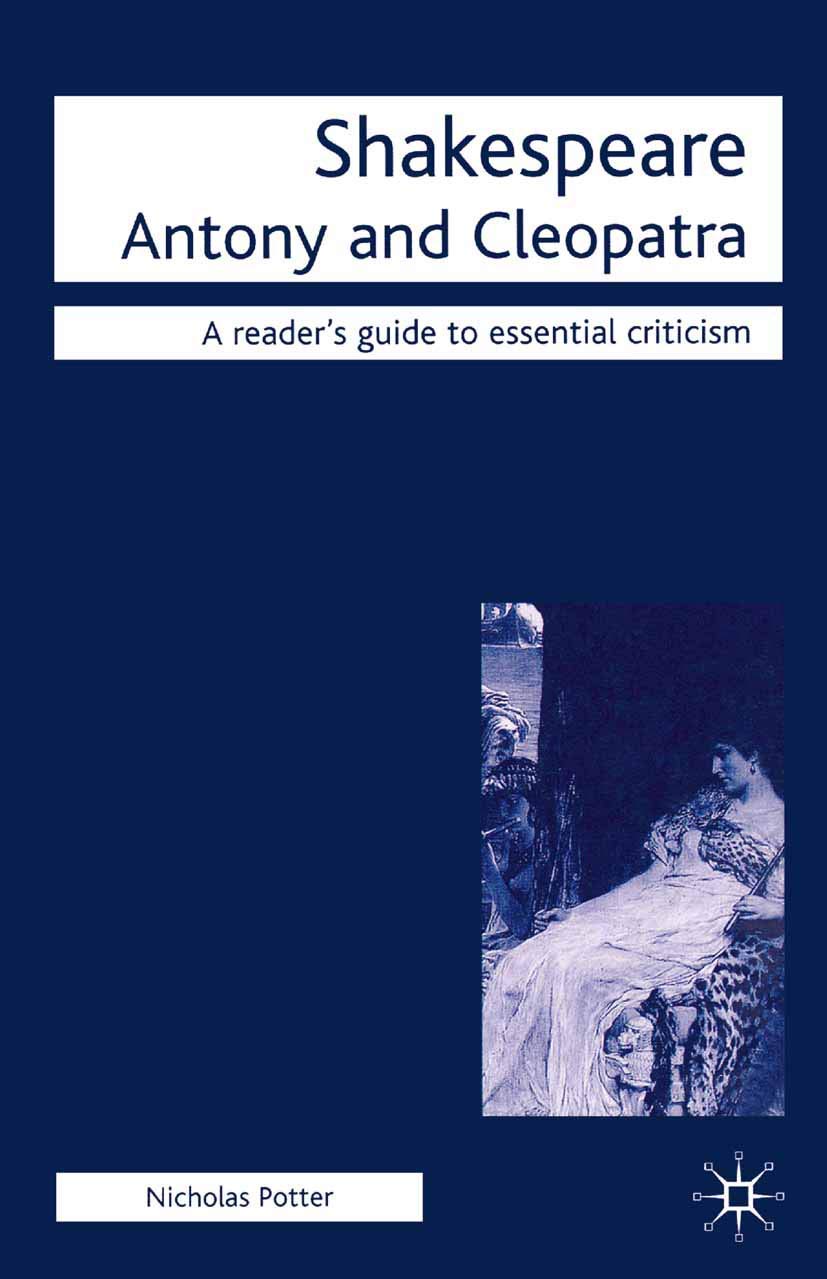 Antony and Cleopatra (Readers' Guides to Essential Criticism, 99),Used
