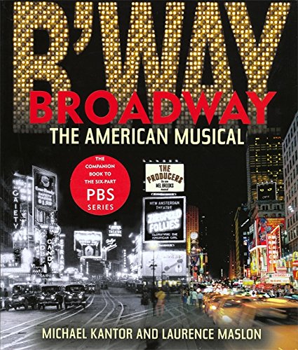 Broadway: The American Musical,New
