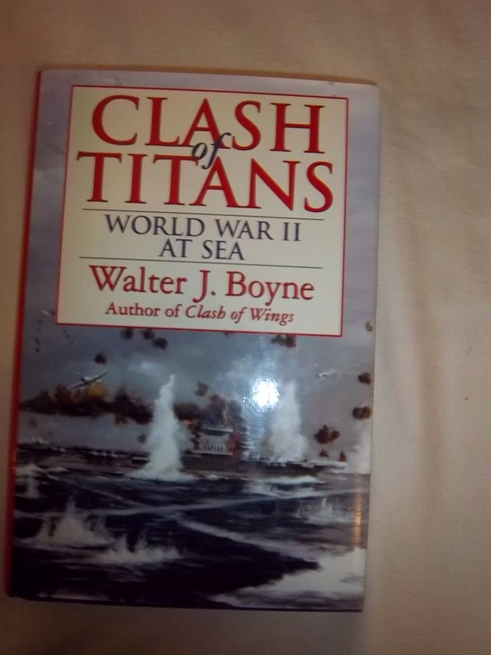 Clash Of Titans: World War Ii At Sea,Used