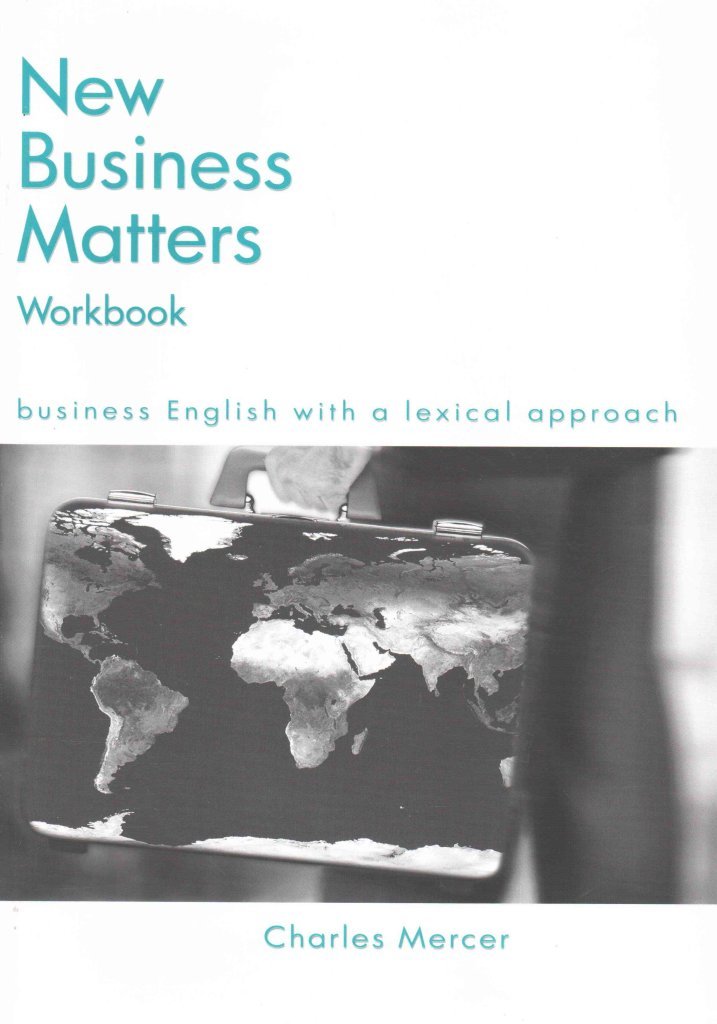 New Business Matters: Business English With A Lexical Approach,New