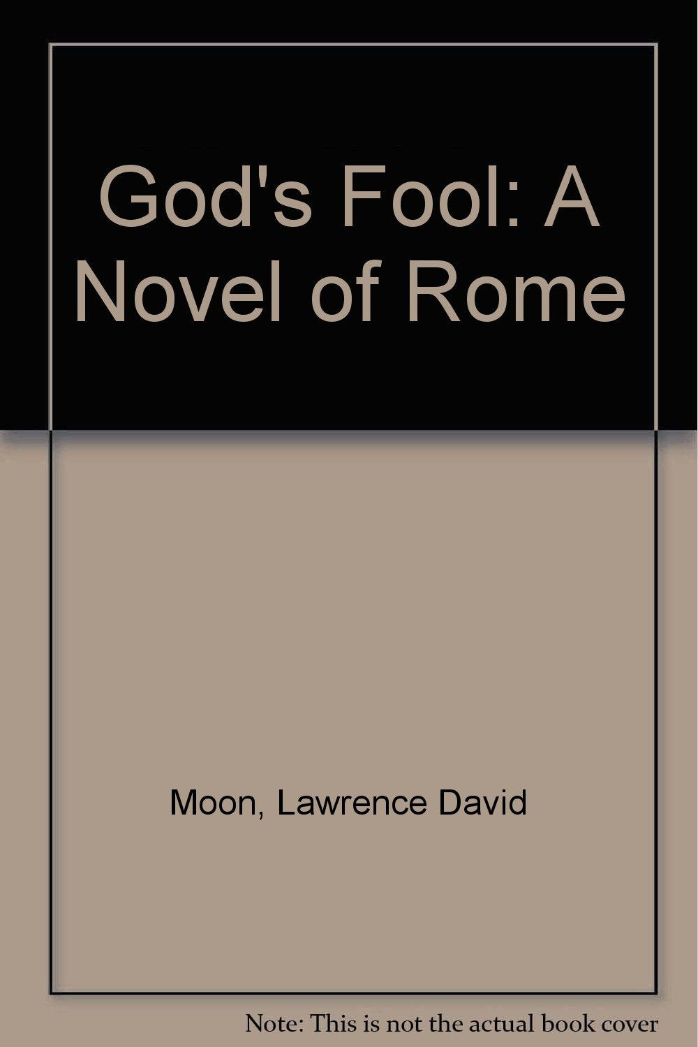 God's Fool: A Novel of Rome,Used