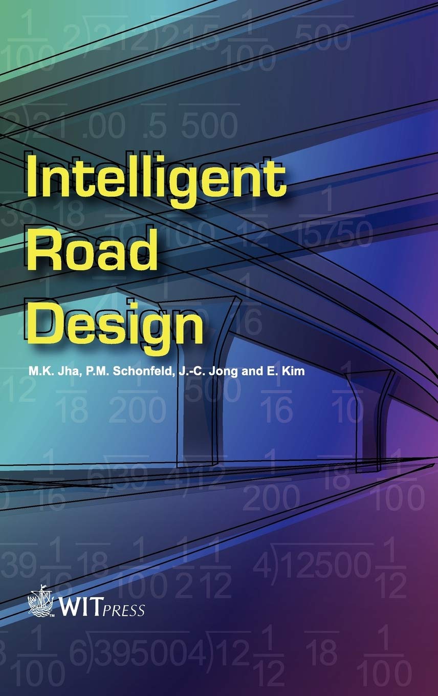 Intelligent Road Design (Advances in Transport),Used