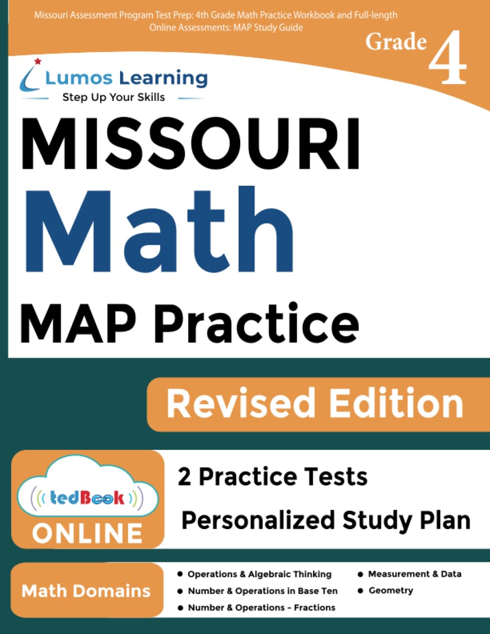 Missouri Assessment Program Test Prep: 4th Grade Math Practice Workbook and Fulllength Online Assessments: MAP Study Guide (MO ,Used
