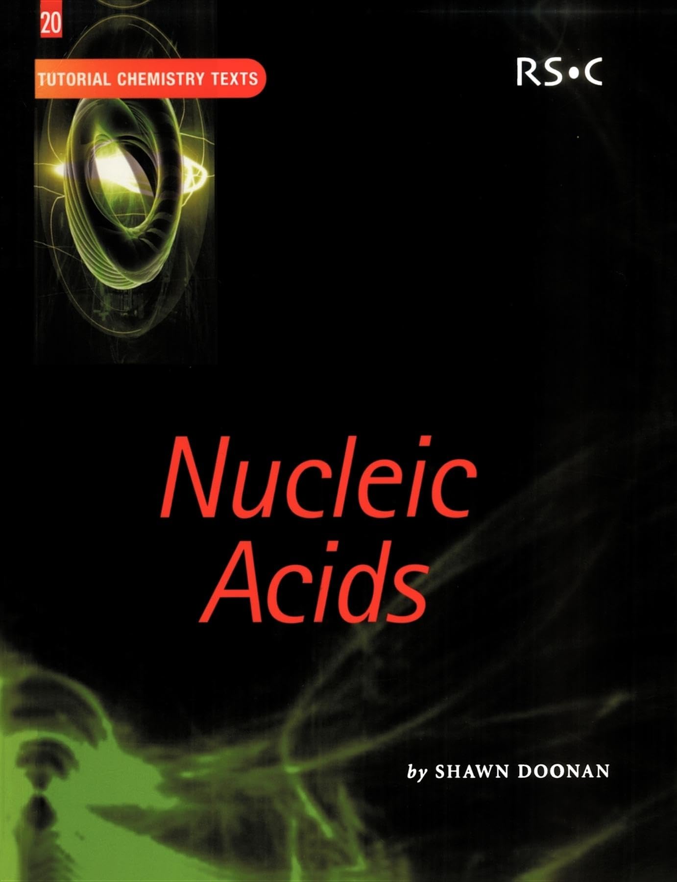 Nucleic Acids (Tutorial Chemistry Texts, Volume 20),Used