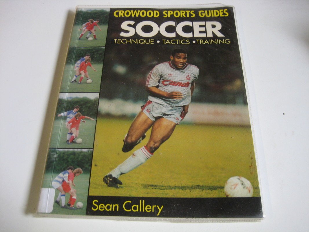 Soccer: Technique, Tactics, Training (Crowood Sports Guides),Used