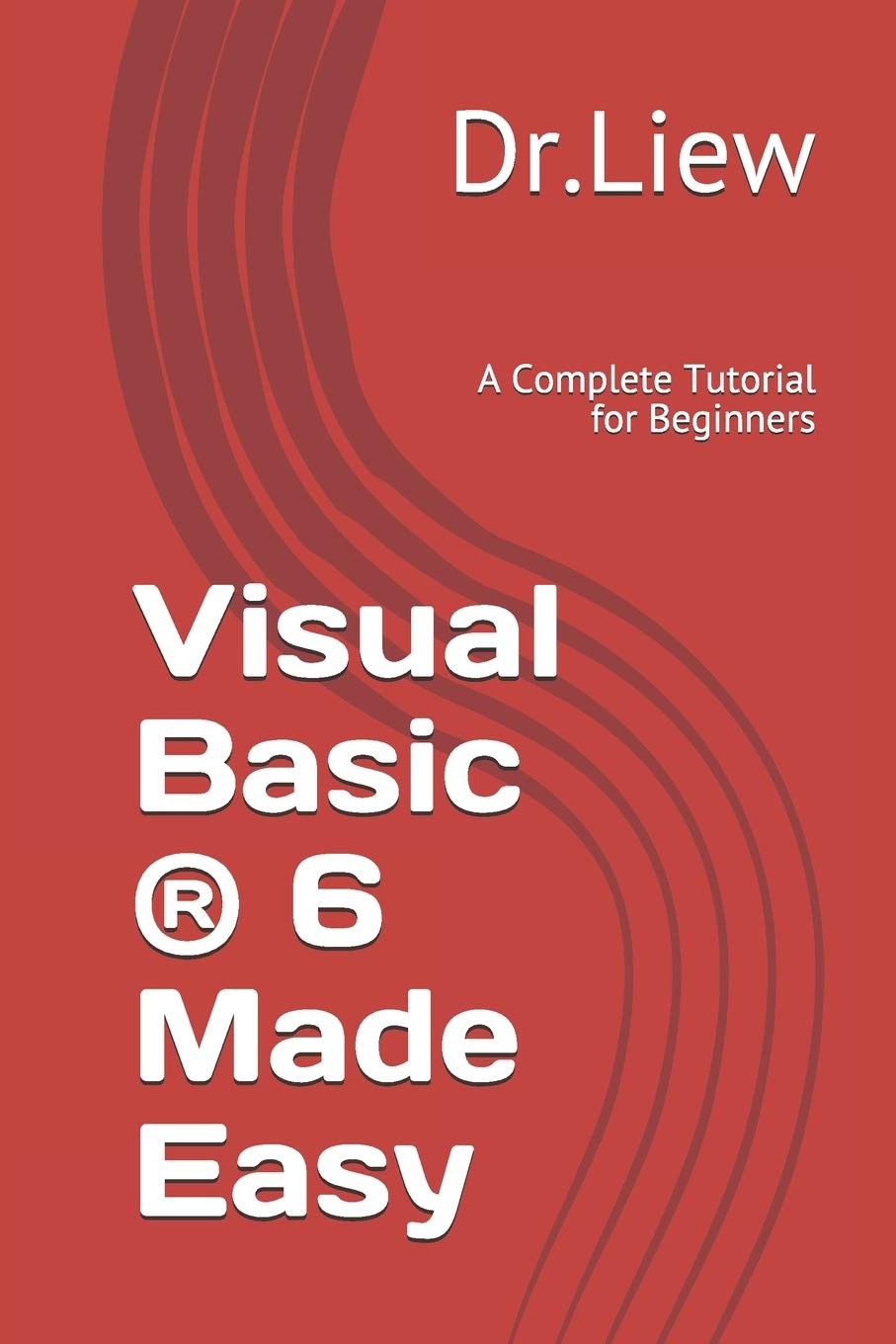 Visual Basic 6 Made Easy: A Complete Tutorial for Beginners,Used