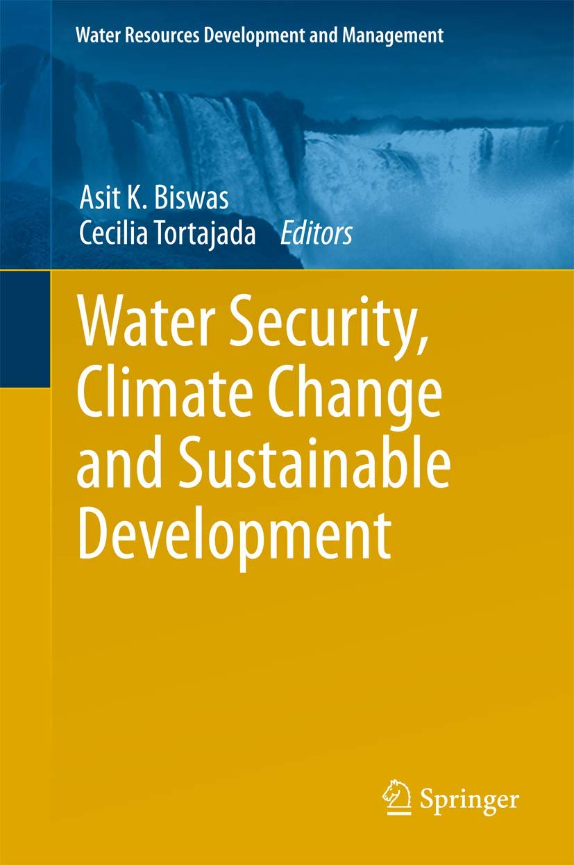 Water Security, Climate Change and Sustainable Development (Water Resources Development and Management),Used