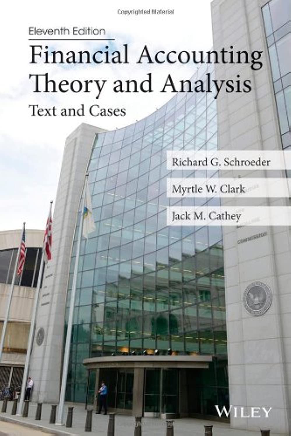 Financial Accounting Theory and Analysis: Text and Cases,New
