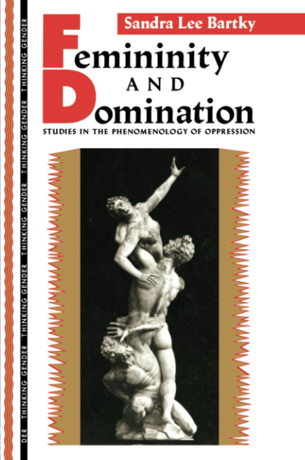 Femininity And Domination (Thinking Gender)
