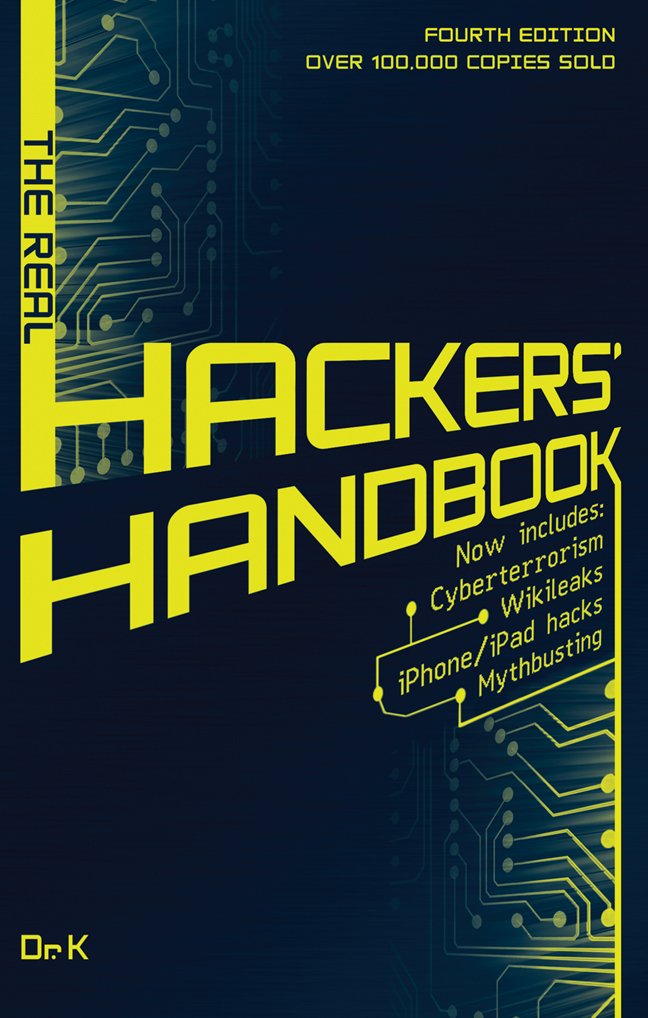 The Real Hackers' Handbook: Fourth Edition (Y),Used