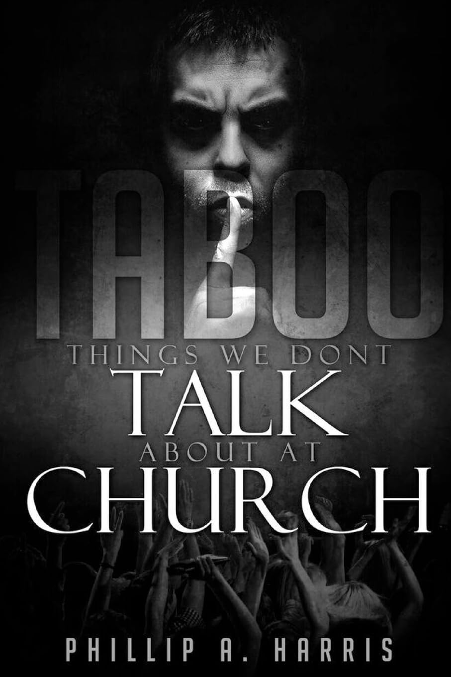 Taboo: Things We Don't Talk About At Church,Used