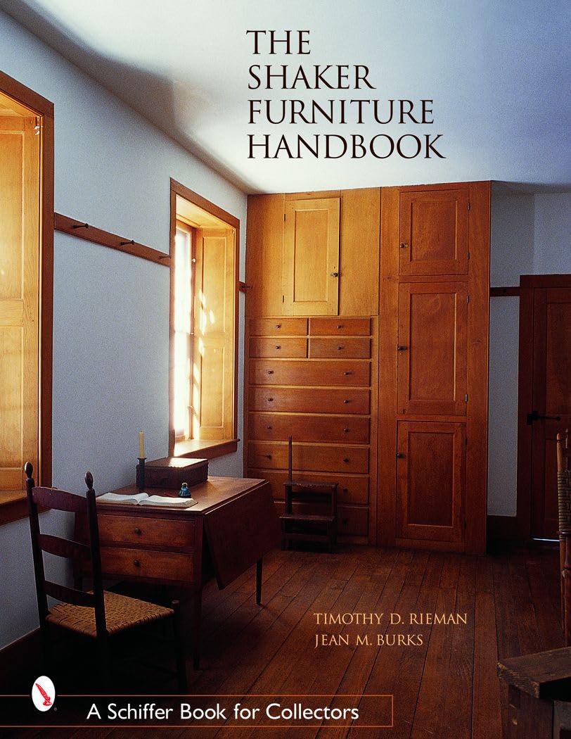 The Shaker Furniture Handbook (Schiffer Book For Collectors)