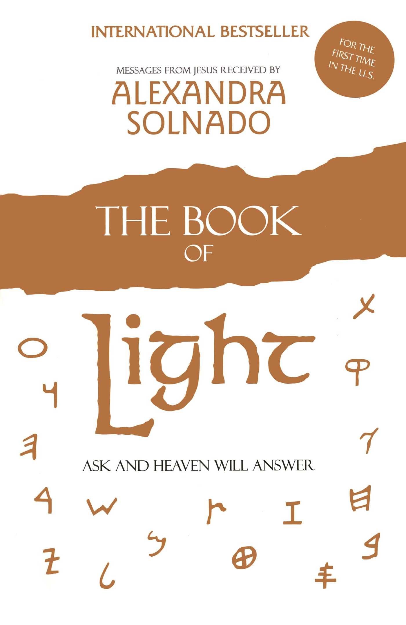 The Book Of Light: Ask And Heaven Will Answer