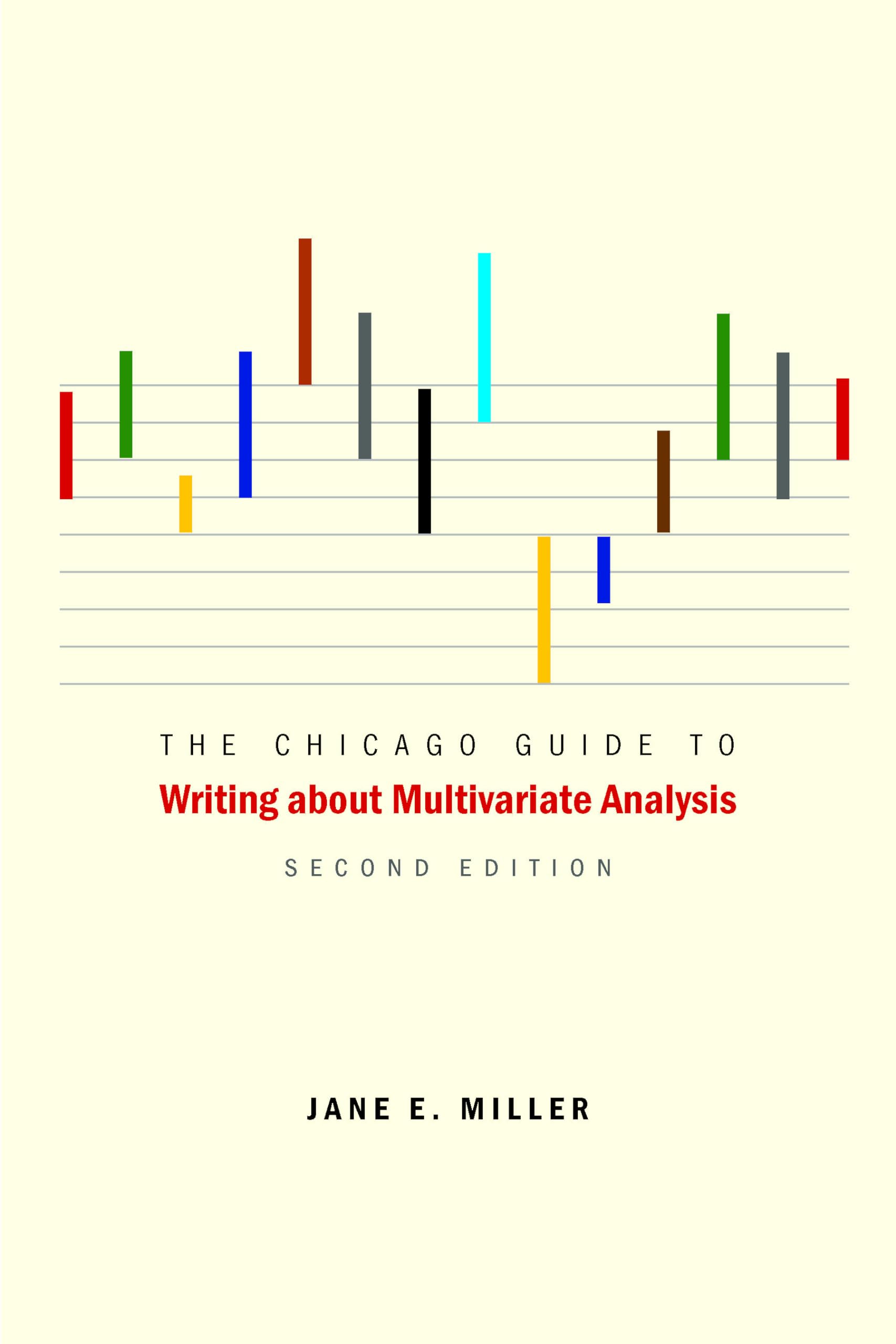 The Chicago Guide to Writing about Multivariate Analysis, Second Edition (Chicago Guides to Writing, Editing, and Publishing),Used