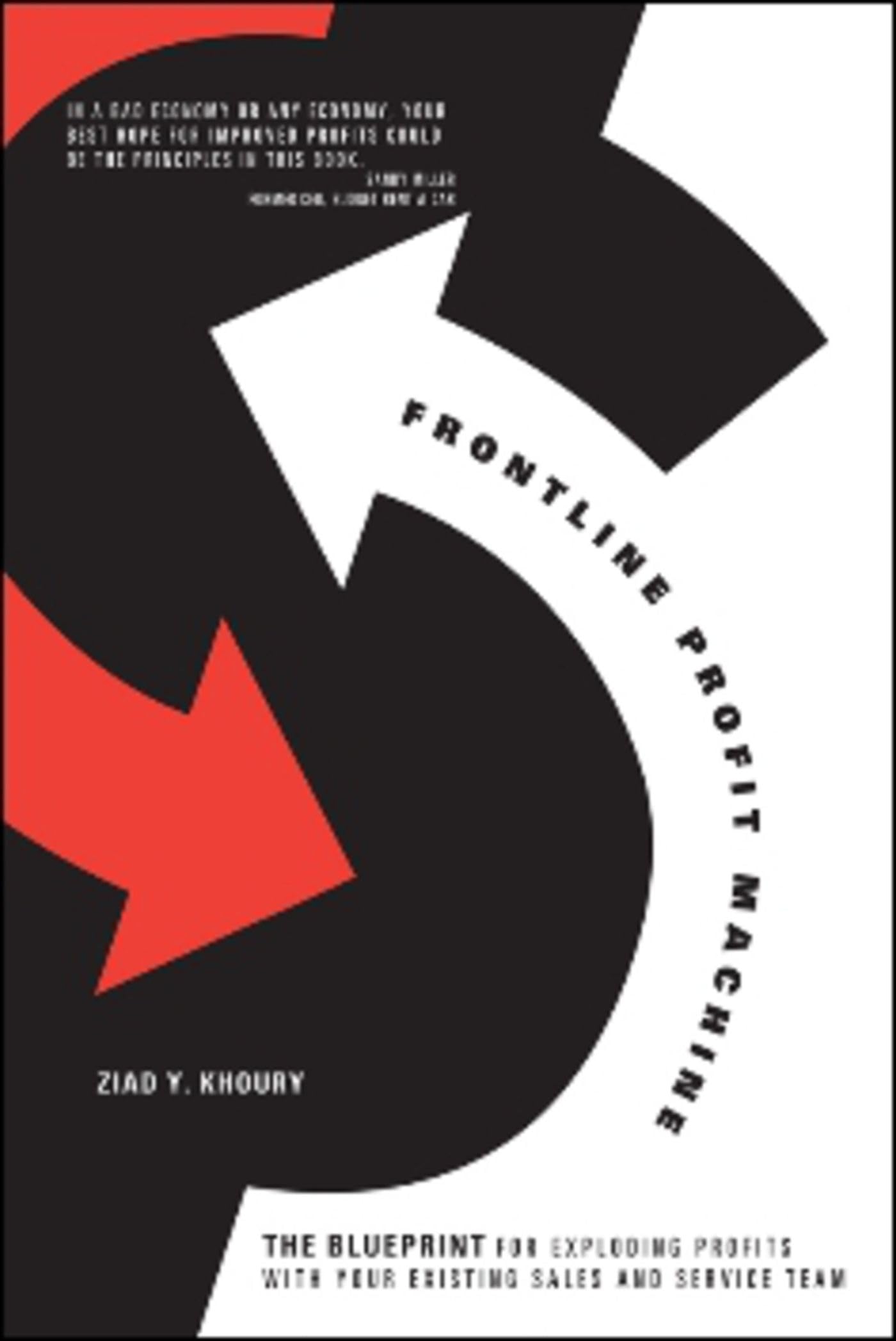 Frontline Profit Machine: The Khoury Blueprint for Exploding Profits at the Point of Sale,Used