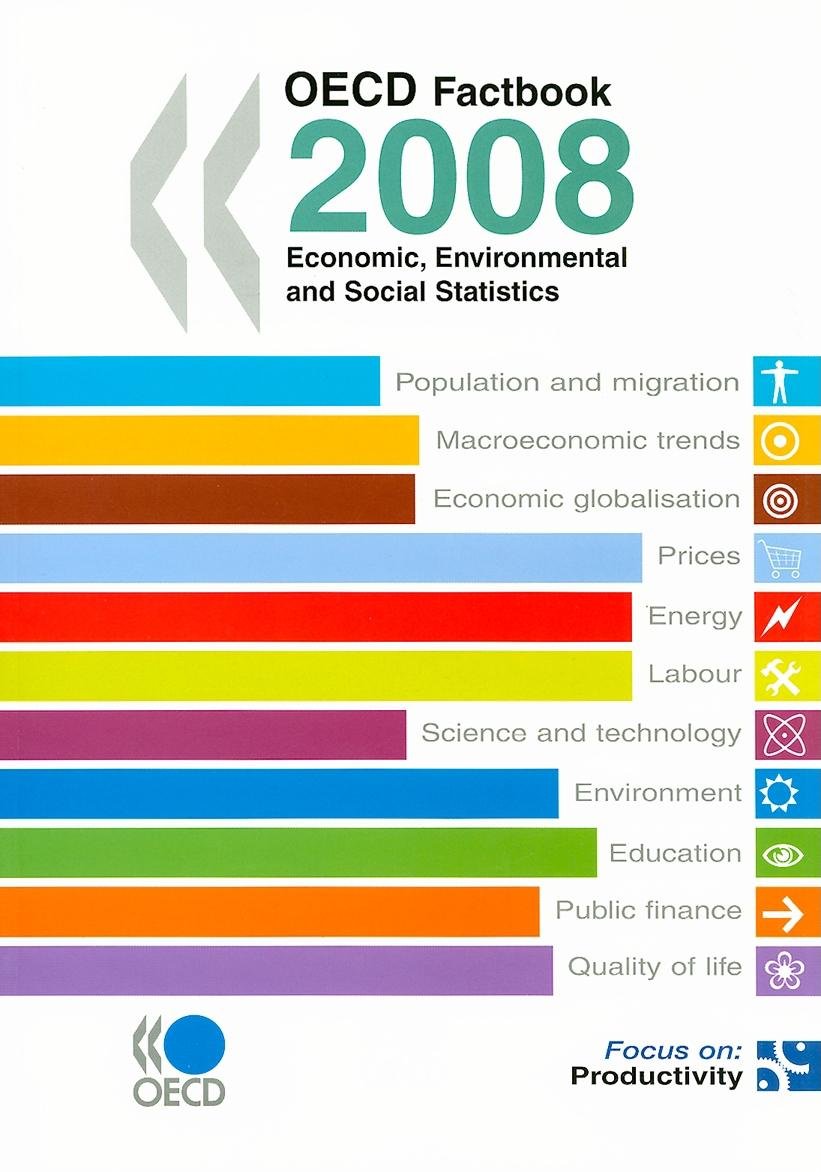 OECD Factbook 2008: Economic, Environmental and Social Statistics,Used