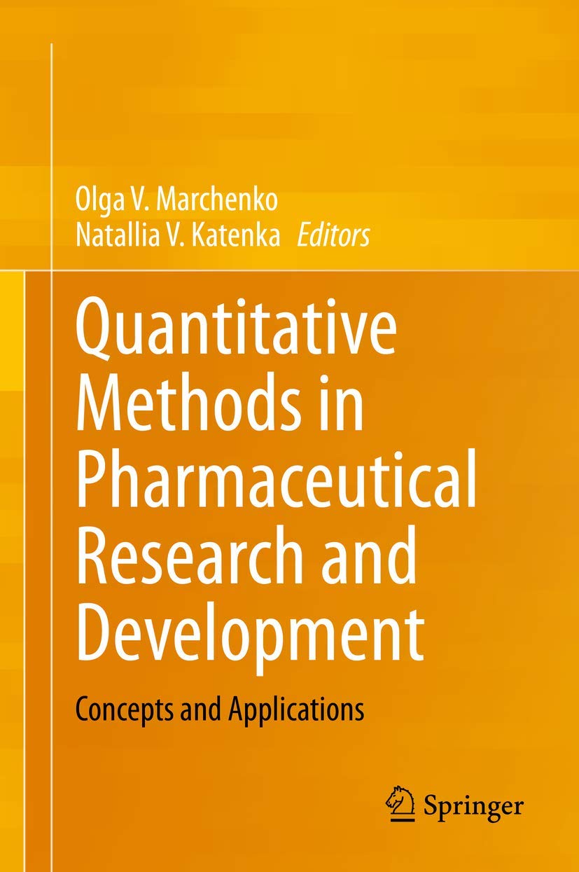 Quantitative Methods in Pharmaceutical Research and Development: Concepts and Applications,Used