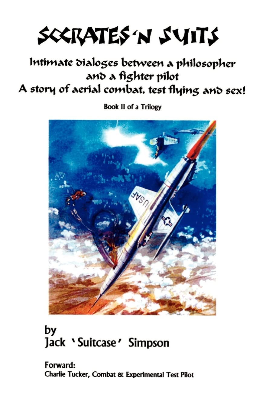Socrates and Suits Book II: Dialogue Between a Philosopher and a Fighter Pilot,Used