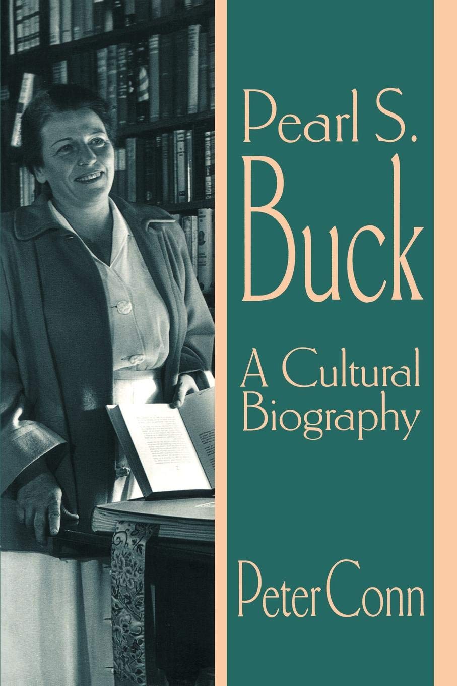 Pearl S. Buck: A Cultural Biography,New