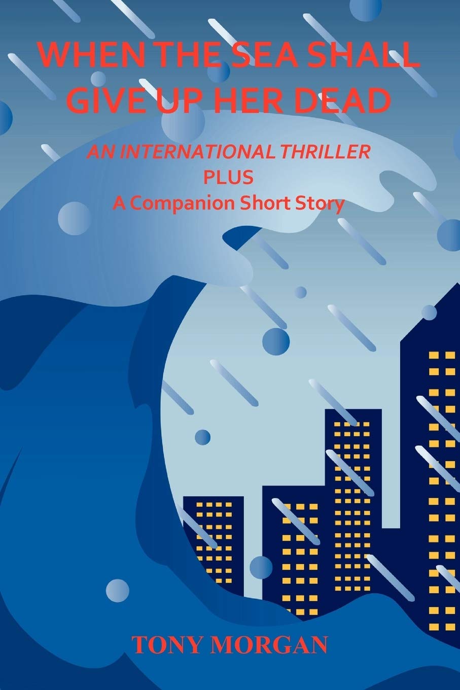 When The Sea Shall Give Up Her Dead,Used