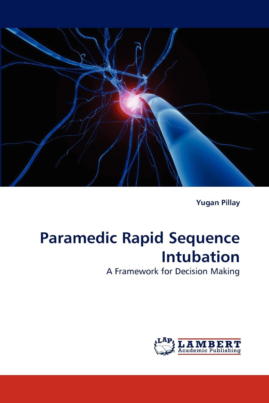 Paramedic Rapid Sequence Intubation: A Framework for Decision Making,Used