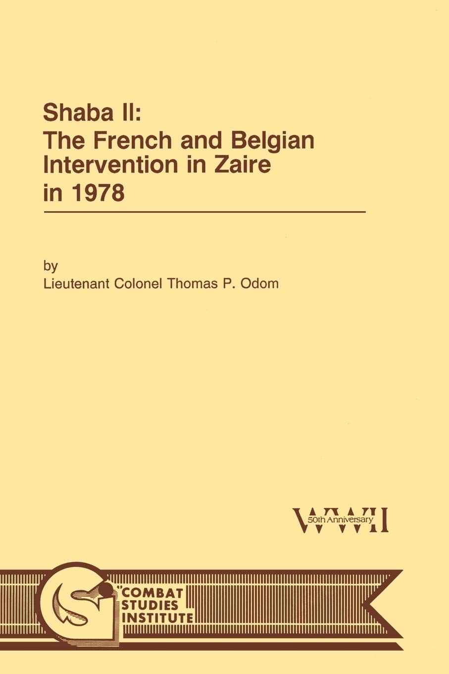 Shaba Ii: The French And Belgian Intervention In Zaire In 1978,Used