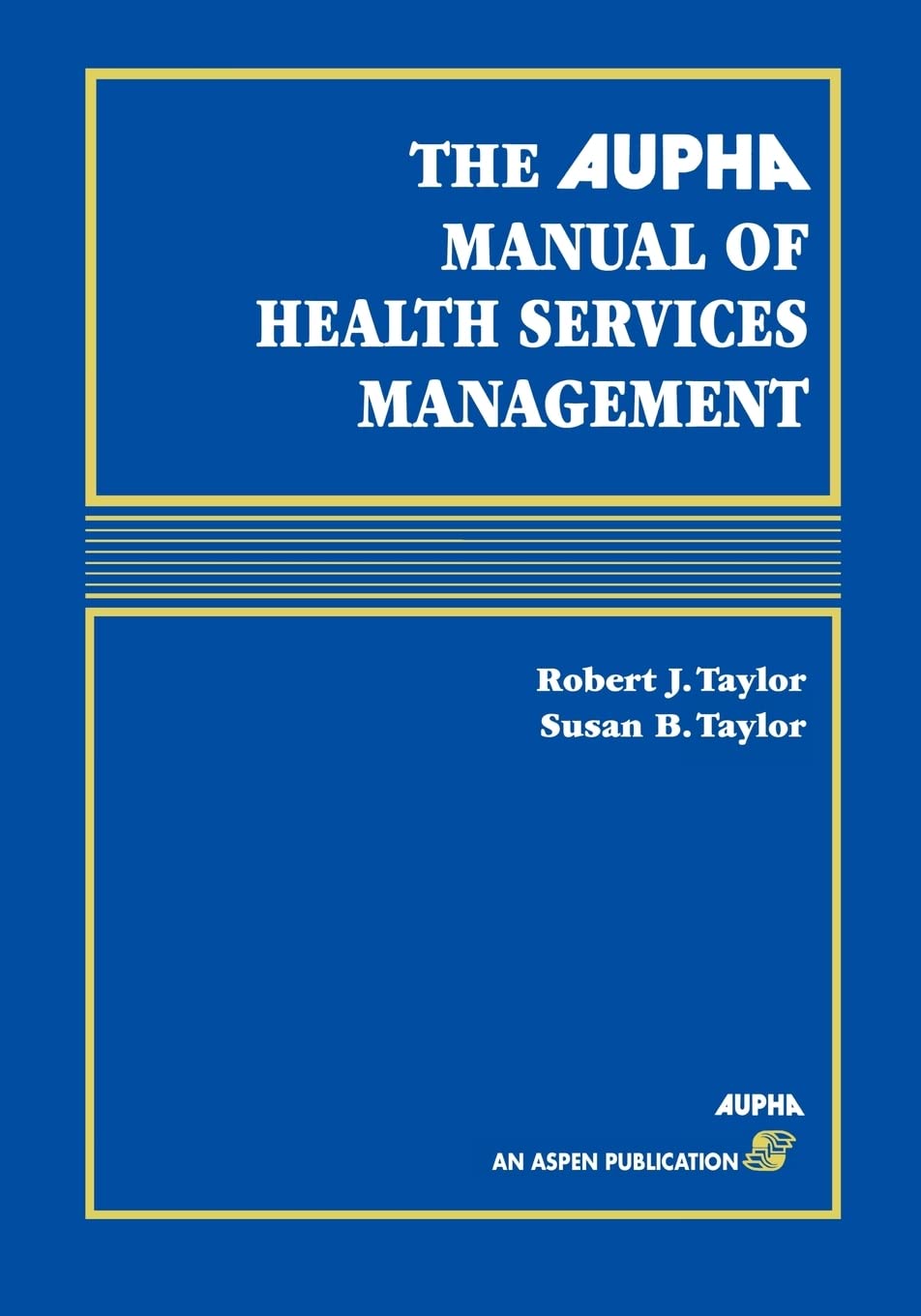 Aupha Manual of Health Services Management,Used