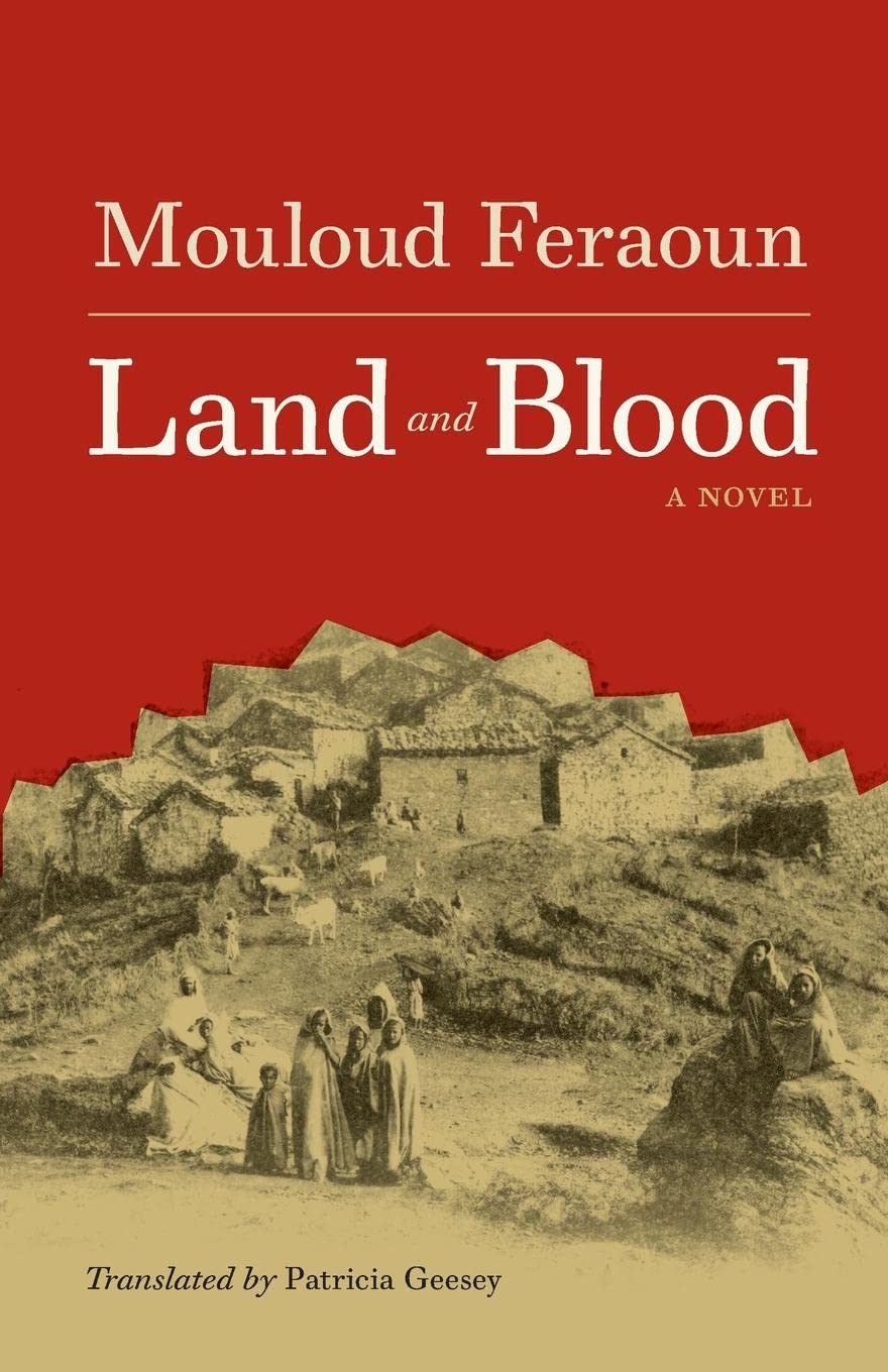 Land And Blood (Caraf Books: Caribbean And African Literature Translated From French)