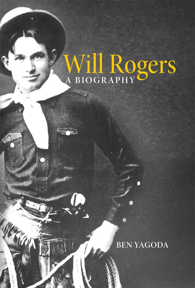 Will Rogers: A Biography,Used
