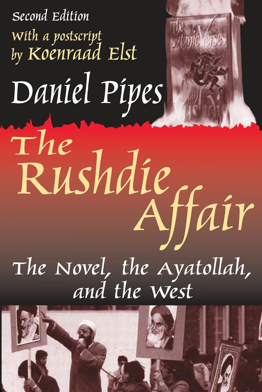 The Rushdie Affair: The Novel, the Ayatollah and the West,Used