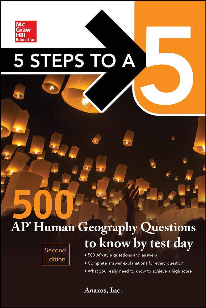 5 Steps to a 5: 500 AP Human Geography Questions to Know by Test Day, Second Edition,Used
