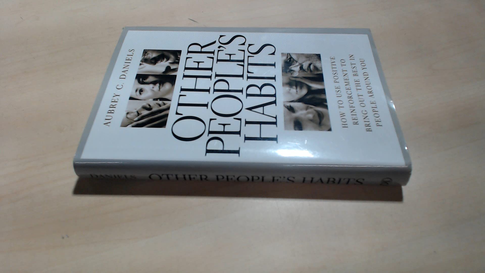 Other People's Habits: How to Use Positive Reinforcement to Bring Out the Best in People Around You,Used