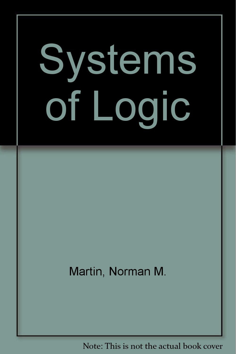 Systems of Logic,Used